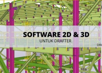 Software Desain 2D dan 3D Untuk Drafter