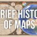 Perkembangan Peta dan Kartografi Hingga Saat Ini