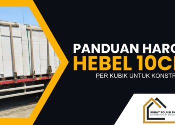 Harga 1 kubik hebel 10 cm update 8 september 2024