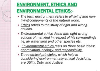 Etika Lingkungan: Pengertian, Jenis, Prinsip, Tujuan