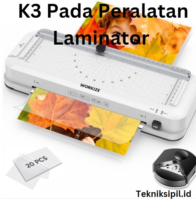 langkah k3 pada peralatan laminator