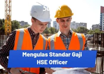 Gaji K3 (HSE) di Berbagai Bidang Profesi