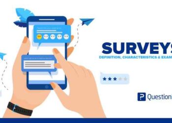 Survey Adalah: Pengertian, Tujuan, Manfaat, Jenis