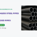 Perbedaan Pipa Welded dan Pipa Seamless dan kegunaannya