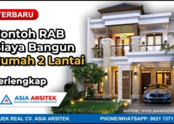 Biaya Bangun Rumah 2 Lantai 4×10 dan Contoh RAB 2025