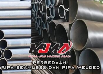 Perbedaan Pipa Welded dan Seamless